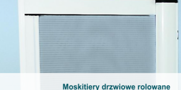 Moskitiery drzwiowe rolowane